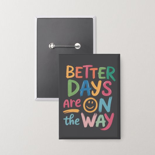 Better Days Are On The Way Retro Boho Mental  缶バッジ (正面/裏面)