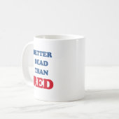 Better dead than Red (3).png コーヒーマグカップ (正面左)
