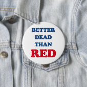 Better dead than Red (3).png 缶バッジ (インサイチュ)