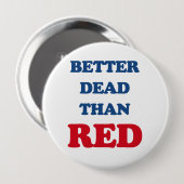Better dead than Red (3).png 缶バッジ (正面&裏面)