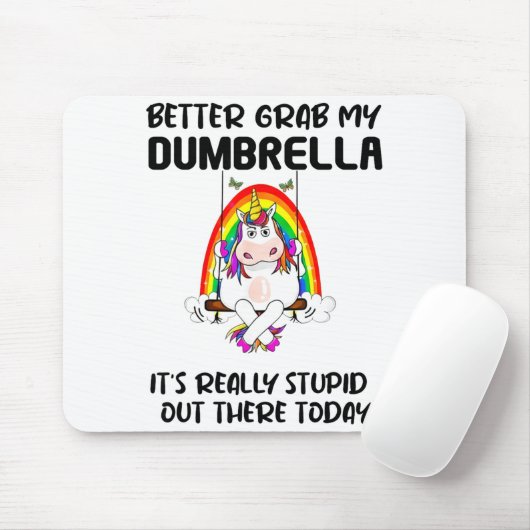 Better Grab My Dumbrella It’s Really Stud Out Ther マウスパッド (マウス)