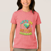 Better Humans Earth Shirt トライブレンドＴシャツ (正面)