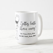 Better latte than never! white コーヒーマグカップ (正面右)