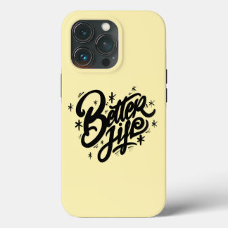 Better life iPhone 13 proケース