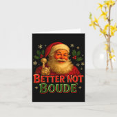 Better Not Boude Funny Cajun Christmas Santa  カード (黄色い花)