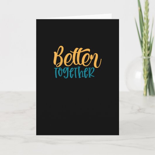 Better Off Together Quote Positive Minimal Design  カード (正面)