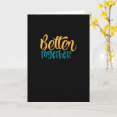 Better Off Together Quote Positive Minimal Design  カード (黄色い花)