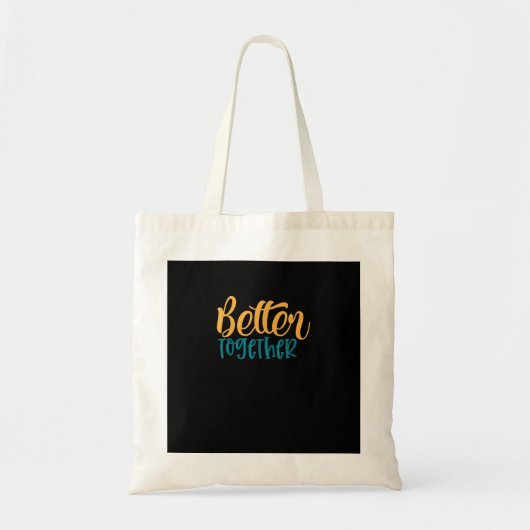 Better Off Together Quote Positive Minimal Design トートバッグ (正面)
