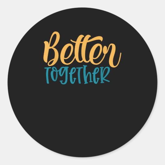 Better Off Together Quote Positive Minimal Design  ラウンドシール (正面)