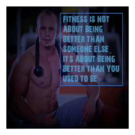 Better Than You Used to Be Motivational Poster ポスター