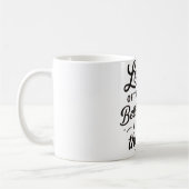 Better Things Mug — Let Go of the Past Quote Coffe コーヒーマグカップ (左)