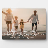 Better Togetherスクリプモダントのカスタム家族の写真 フォトプラーク (正面)