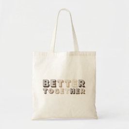 Better Togetherトート トートバッグ