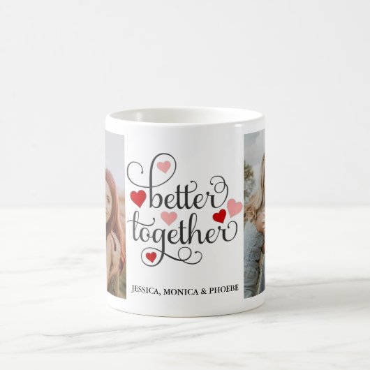 "Better Together" フォトマグ コーヒーマグカップ (中央)
