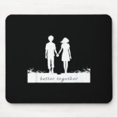 Better Together Bf And Gf Holding Hands  マウスパッド (正面)