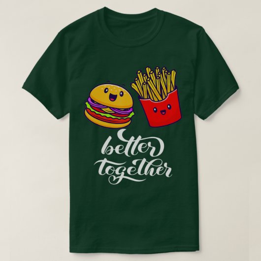 Better Together Burger フランスの Fries Friendship Bes Tシャツ (デザイン正面)