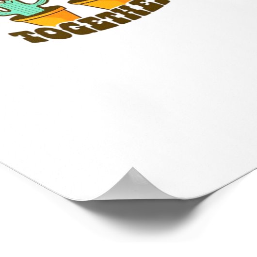 Better Together Cactuses Whimsical Style  ポスター (角)