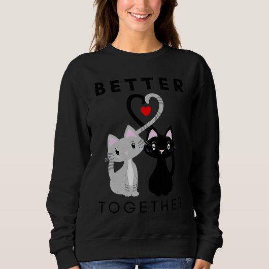 Better Together Cats スウェットシャツ (正面)