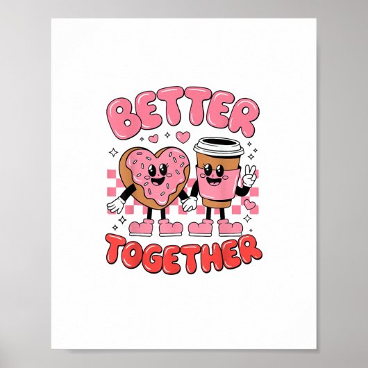 Better Together Coffee Donut Retro Groovy Style  ポスター (正面)