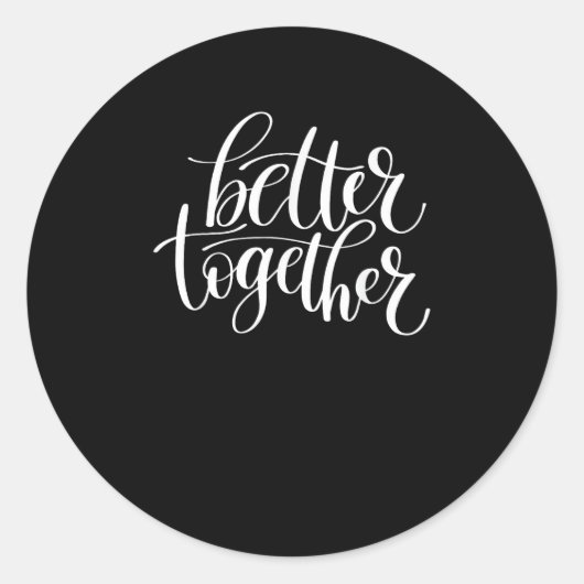Better Together Couples Positive Quote Minimal Des ラウンドシール (正面)
