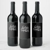 Better Together Couples Positive Quote Minimal Des ワインラベル (ボトル)