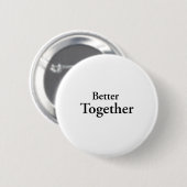 “Better Together” finds true companionship  缶バッジ (正面&裏面)