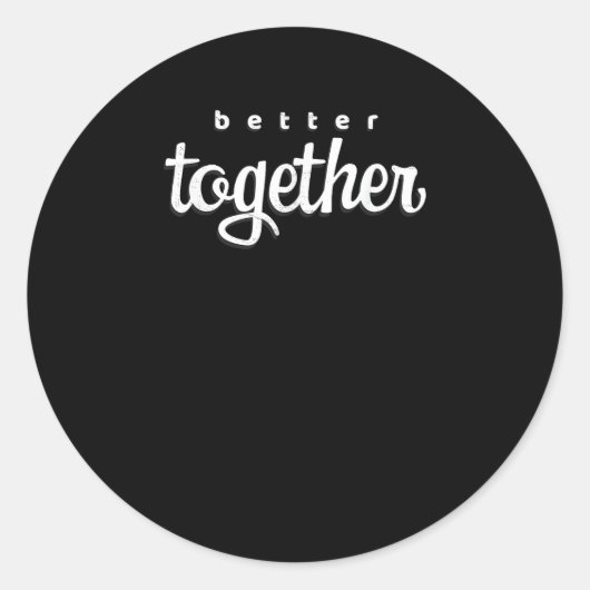 Better Together For Couples Modern Minimal Style  ラウンドシール (正面)