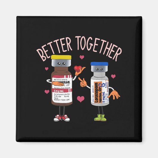 Better-together Haldol Ativan Icu Nurse Valentines マグネット (正面)