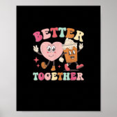 Better Together Heart And Coffee Cute Graphic Styl ポスター (正面)