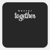 Better Together His And Hers Gift Modern Look  スクエアシール (正面)