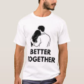 Better Together Minimal Couple Mens T Shirt Tシャツ (正面)