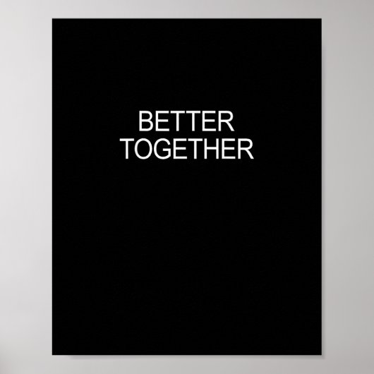 Better Together Minimal Design  ポスター (正面)