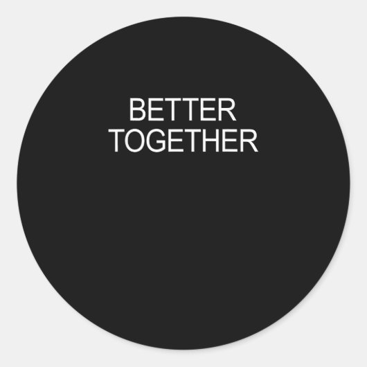 Better Together Minimal Design  ラウンドシール (正面)