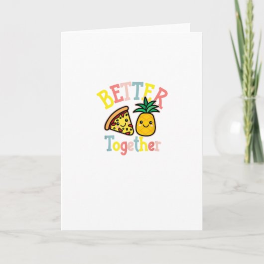 Better Together Pineapple Pizza Funny Couple Kawai カード (正面)