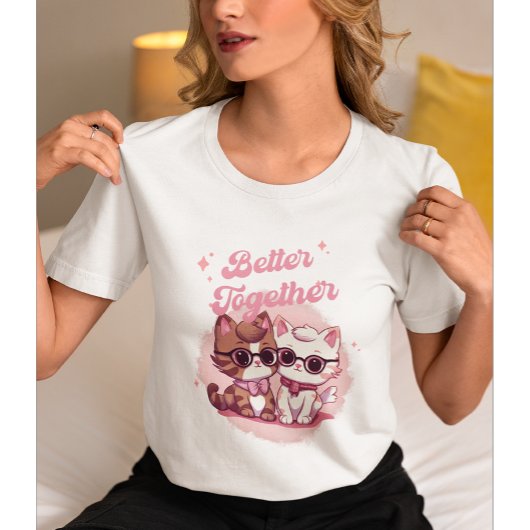 Better Together Shirt, Valentine's Day Cat Tシャツ