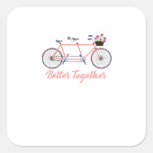 Better Together Tandem Bicycle Together Modern Des スクエアシール (正面)