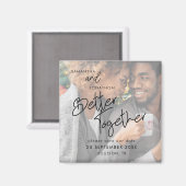 Better Together Tintedフォトスクリプト日付の保存 マグネット (正面/裏面)