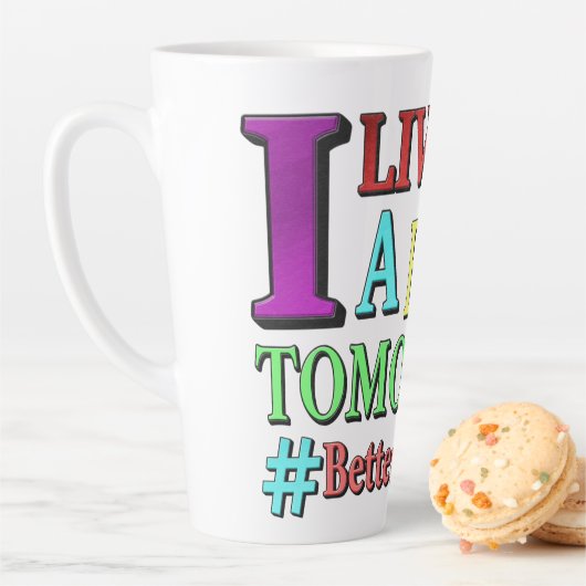 "BETTER TOMORROW"かわいいデザイン。買今 カフェラテマグ (インサイチュ)