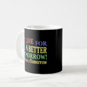 "BETTER TOMORROW"かわいいデザイン。買今 コーヒーマグカップ (正面左)