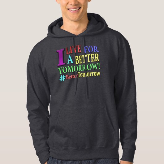 "BETTER TOMORROW"かわいいデザイン。買今 パーカ (正面)
