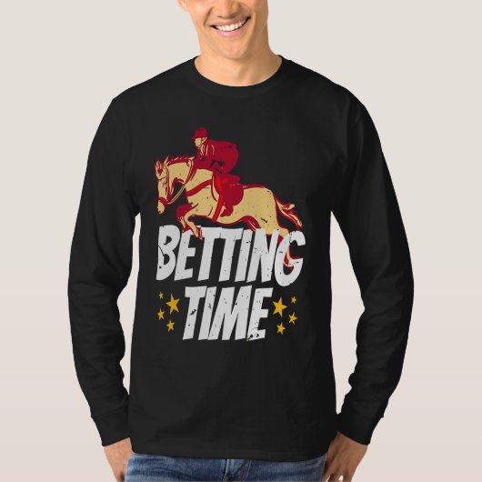 Betting Time Horse Racing Betting  1 Tシャツ (正面)