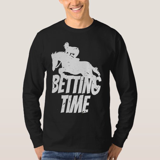 Betting Time Horse Racing Betting 2 Tシャツ (正面)