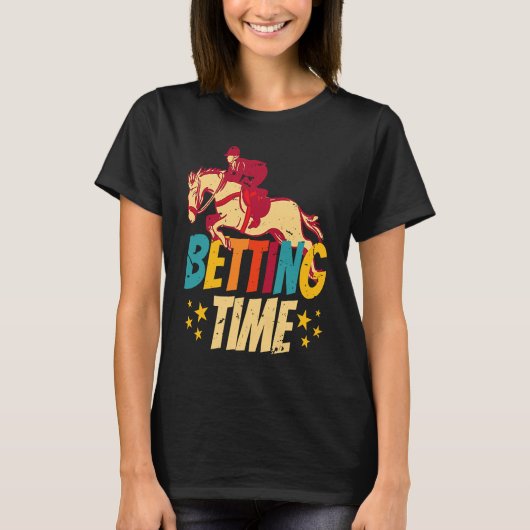 Betting Time Horse Racing Betting Tシャツ (正面)