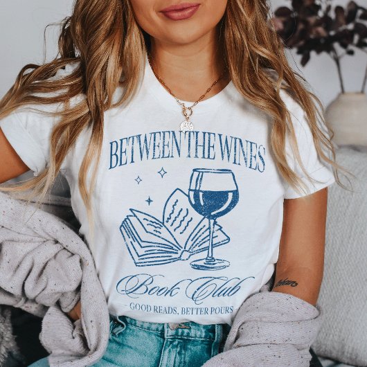 “Between the Wines” ユーモラスな読書クラブ トライブレンドTシャツ