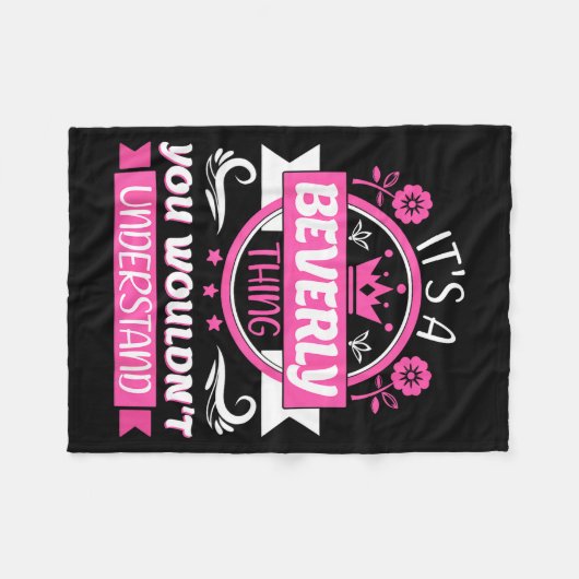 Beverly Name _ It's A Beverly Thing _ Beverly  フリースブランケット (正面(横))