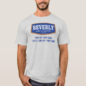 Beverly Try It They Said Men Tシャツ (正面)