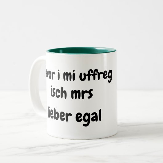 Bevor i mi uffreg...... ツートーンマグカップ (正面左)