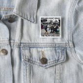 "BEWARE (DON'T WEAR) THE TRUMP SNEAKERS" BUTTON 缶バッジ (インサイチュ)