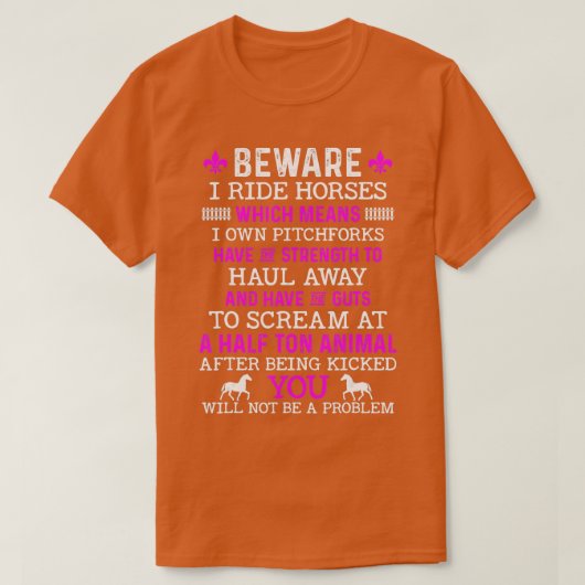 Beware I Ride Horses Horse Lover Girls Riding Raci Tシャツ (デザイン正面)