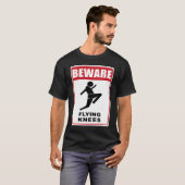 Beware Knockout Knees are Flying Tシャツ (正面フル)